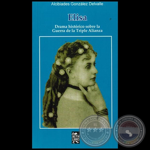 ELISA - Autor: ALCIBÍADES GONZÁLEZ DELVALLE - Año 2014